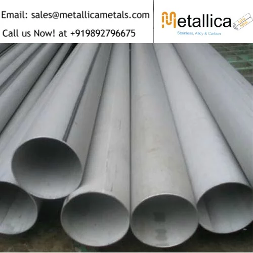 SS 310S, 310 Welded Stainless Steel Pipe Manufacturers in India, Mumbai