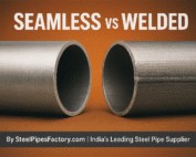 Difference Between Seamless Vs Welded Pipes