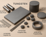 Tungsten Products Supplier and Manufacturer